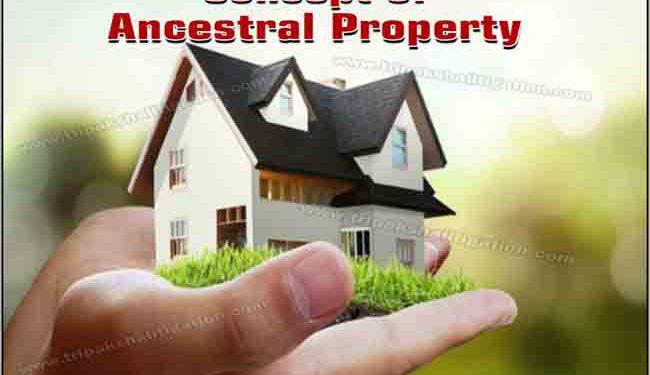 Ancestral property who will enjoy