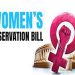 Womens Reservation Bill